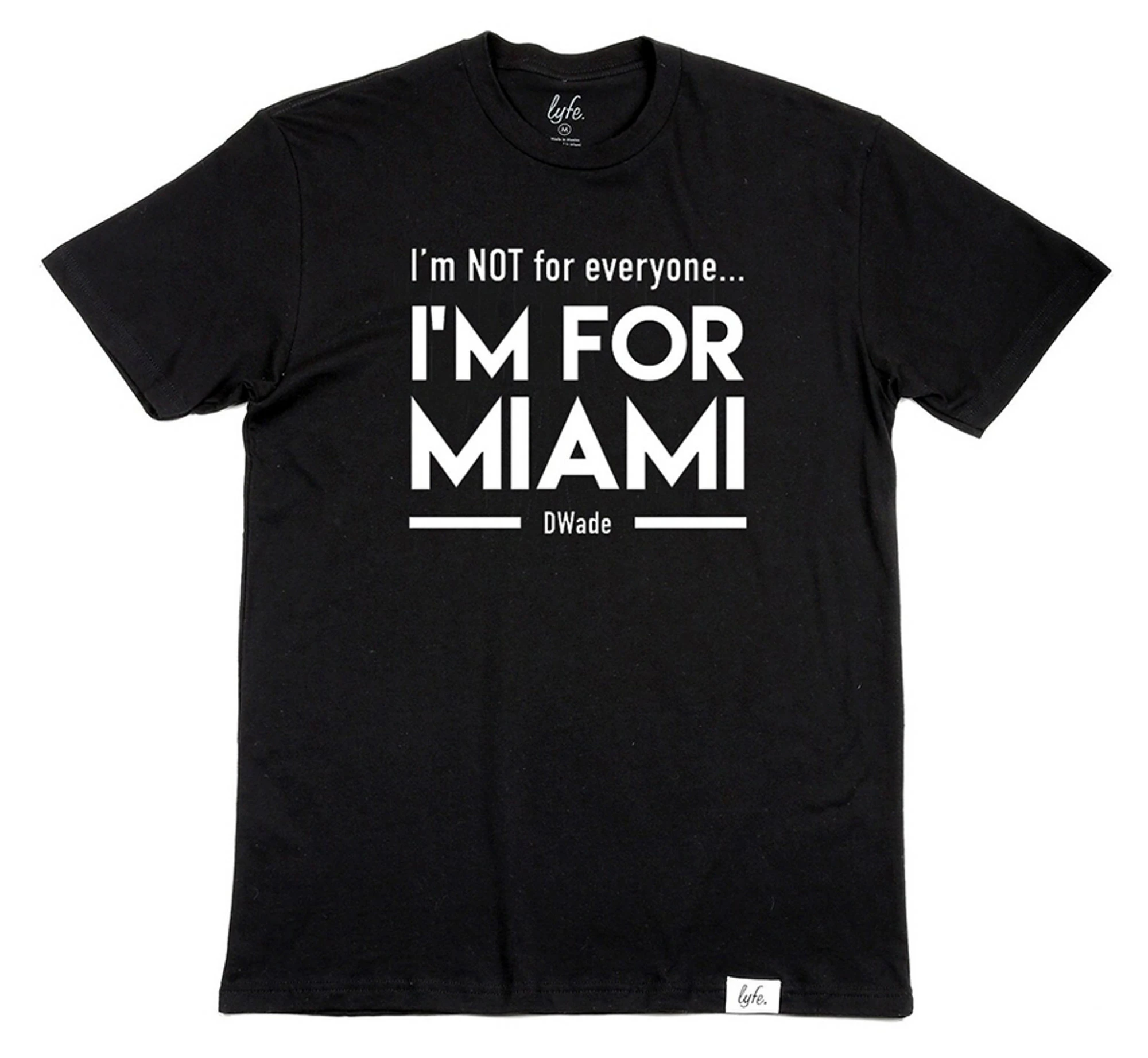 I'M FOR MIAMI Tee 1 I'M FOR MIAMI Tee